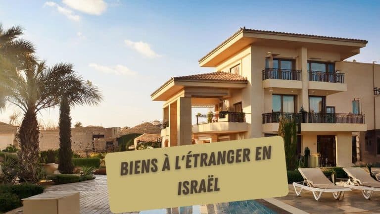 Biens à l'étranger en Israël