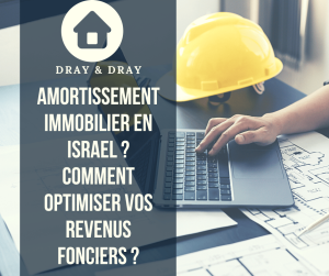 Amortissement immobilier en Israel