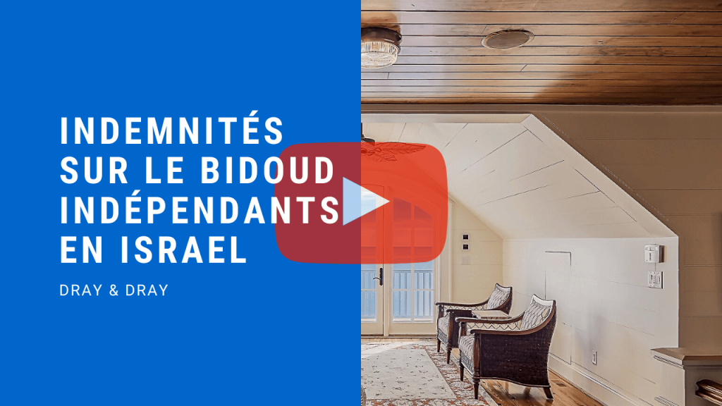 Indemnites sur le bidoud independants en israel