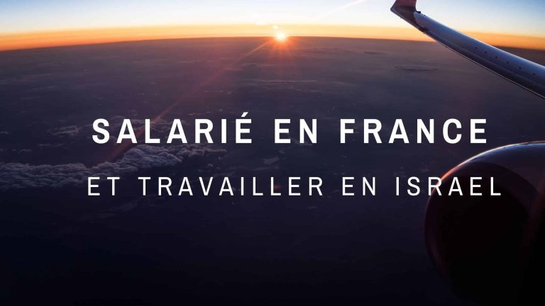 Employé en Israël pour une société française